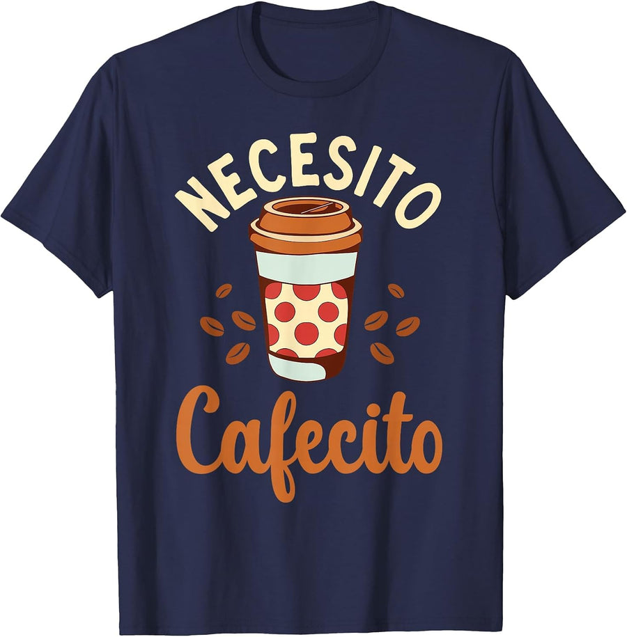 Necesito Cafecito Spanish Coffee T-Shirt - Navy Blue