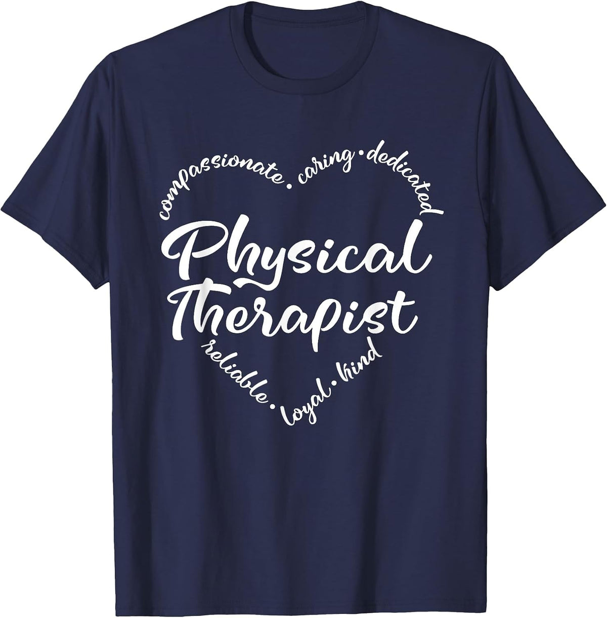 Physical Therapy Heart Word Physical Therapist PT Month T-Shirt - Navy Blue