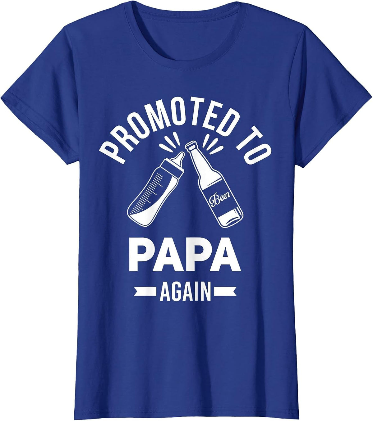 Promoted to Papa Again Funny Pregnancy Announcement T-Shirt - Royal Blue