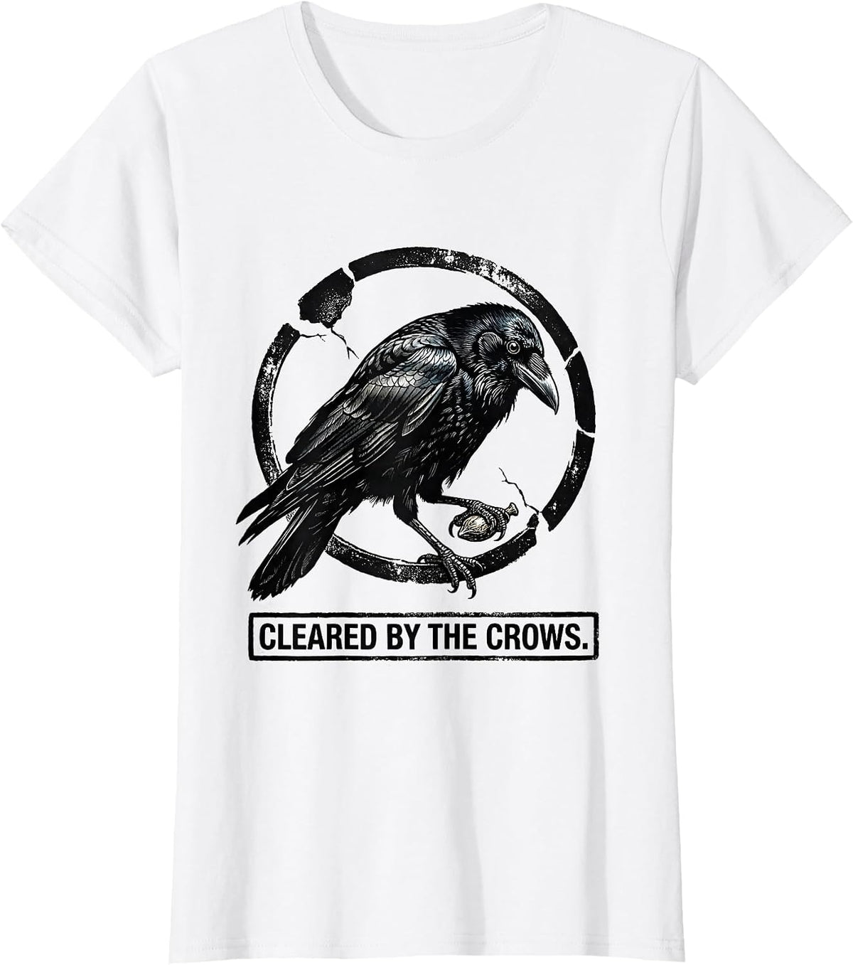 Cleared By The Crows Dark Humor Gothic Bird Lover Retro T-Shirt - White