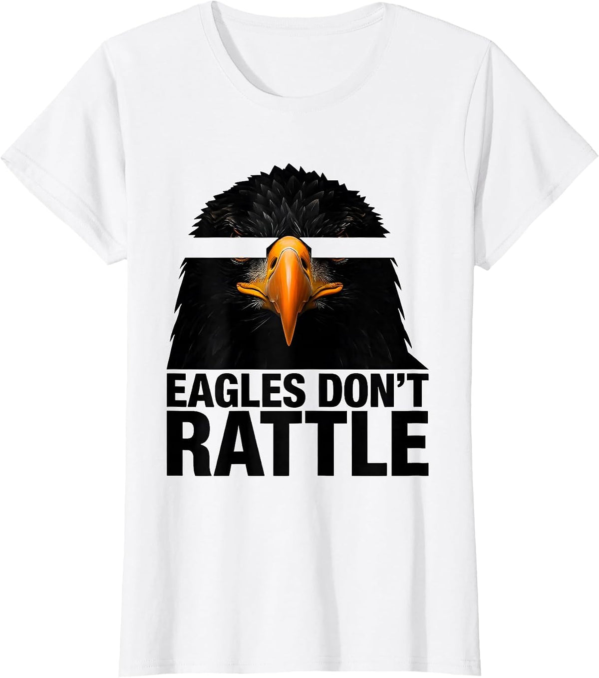 Eagles Don't Rattle Funny Bald Eagle Mascot Humor T-Shirt - White