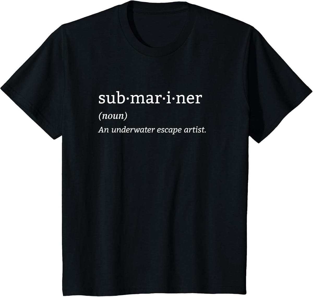 Submariner Definition Submersible Nuclear-Powered Submarine T-Shirt - Black