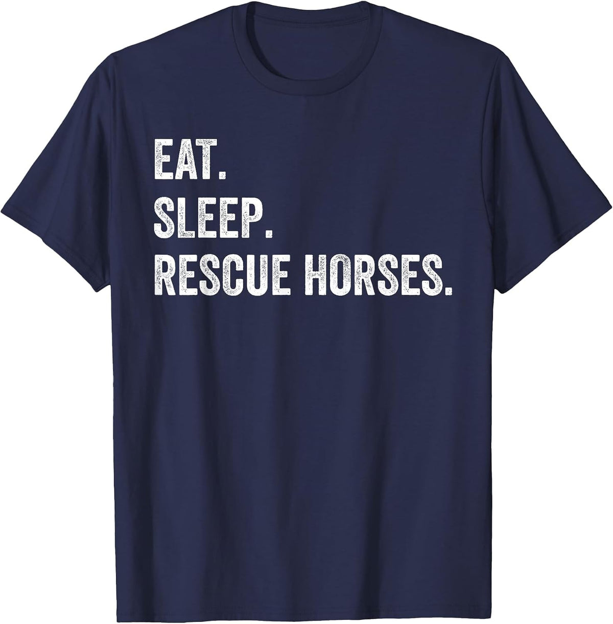 Eat Sleep Rescue Horses T-Shirt - Navy Blue
