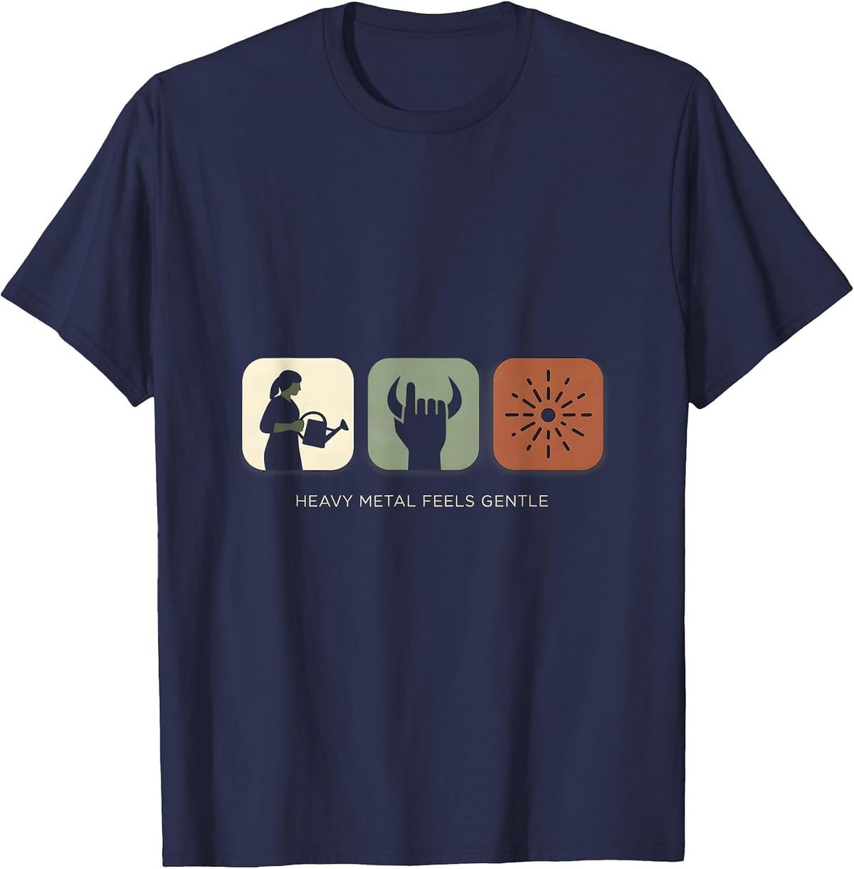 Heavy Metal Feels Gentle Funny Metalhead Rock Fan Humor T-Shirt - Navy Blue