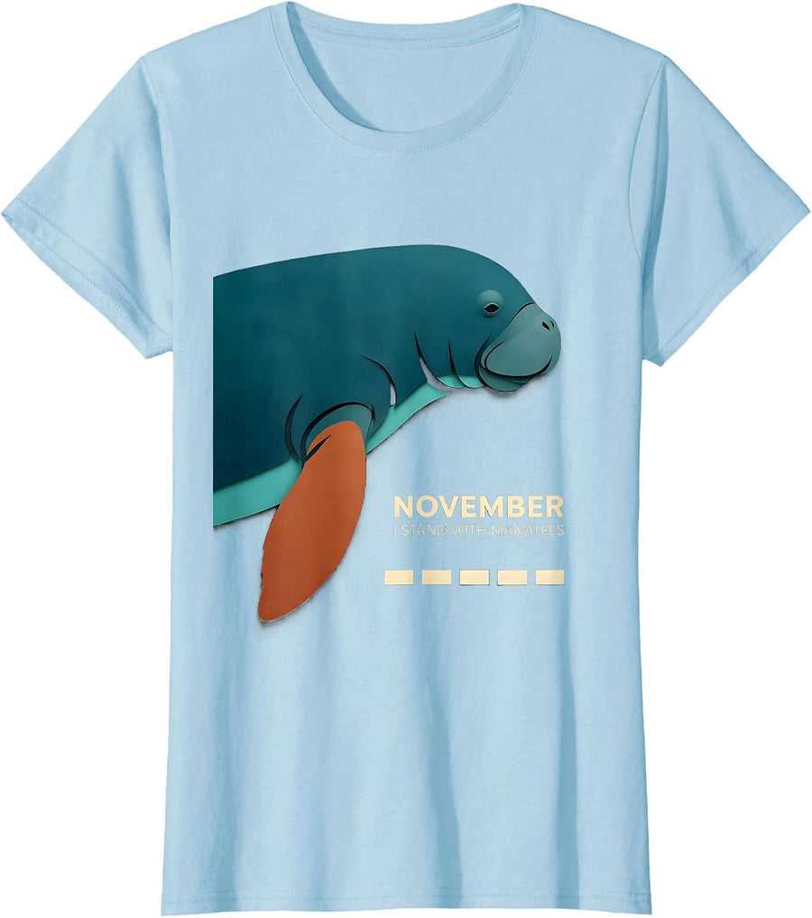 Women's November, I Stand With Manatees Paper Cutout Manatee T-Shirt - Baby Blue