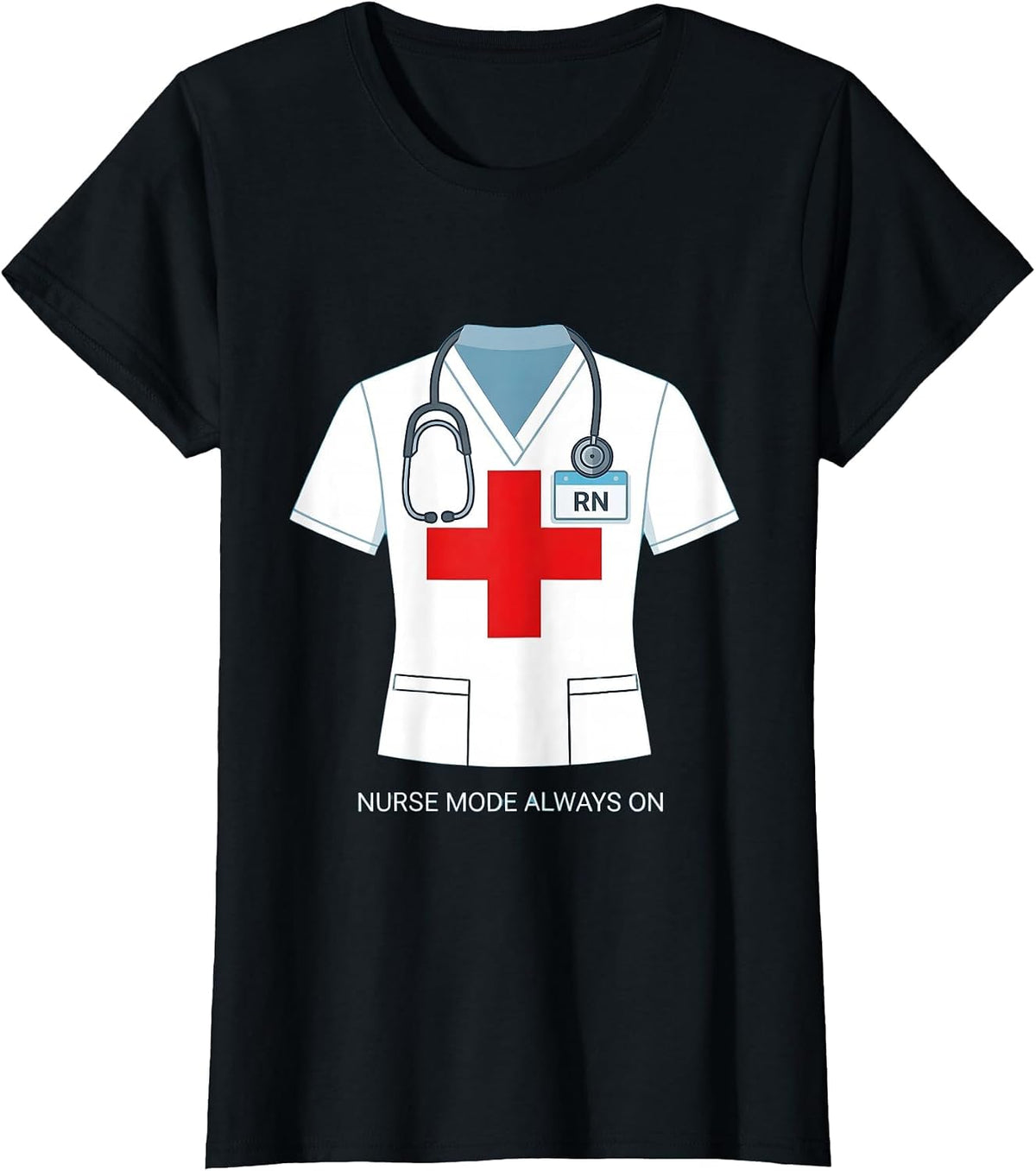 Nurse Mode Always On Registered Nurse Design T-Shirt - Black