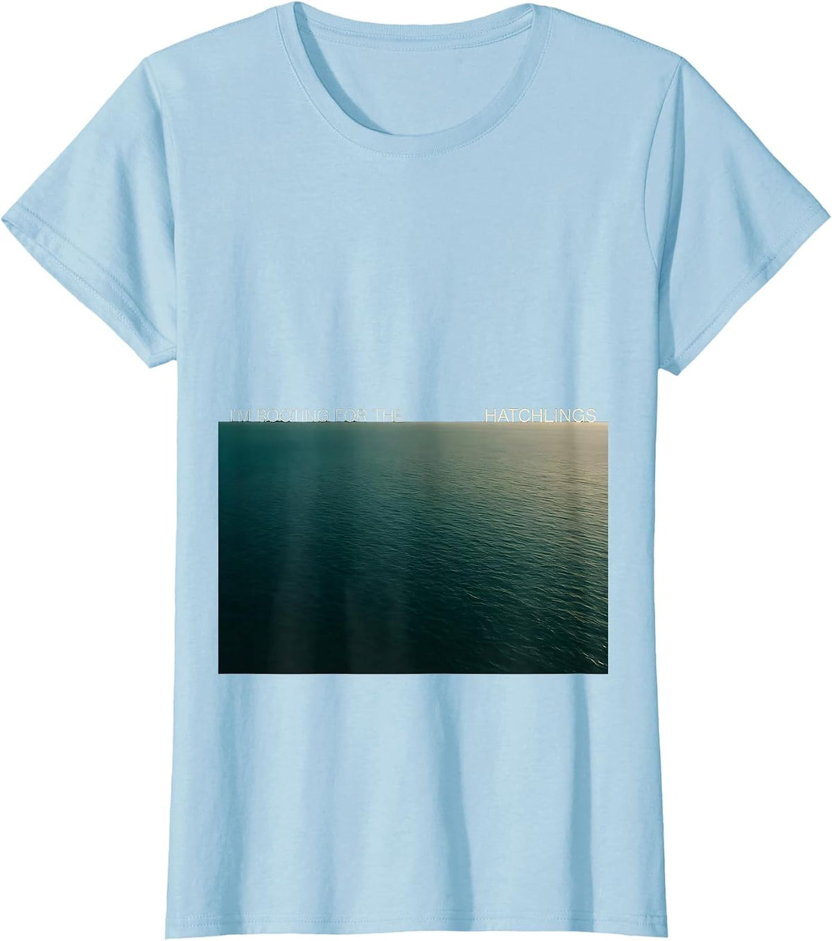 Women's I'm Rooting For The Hatchlings Sea Turtle Lover Tropical T-Shirt - Baby Blue