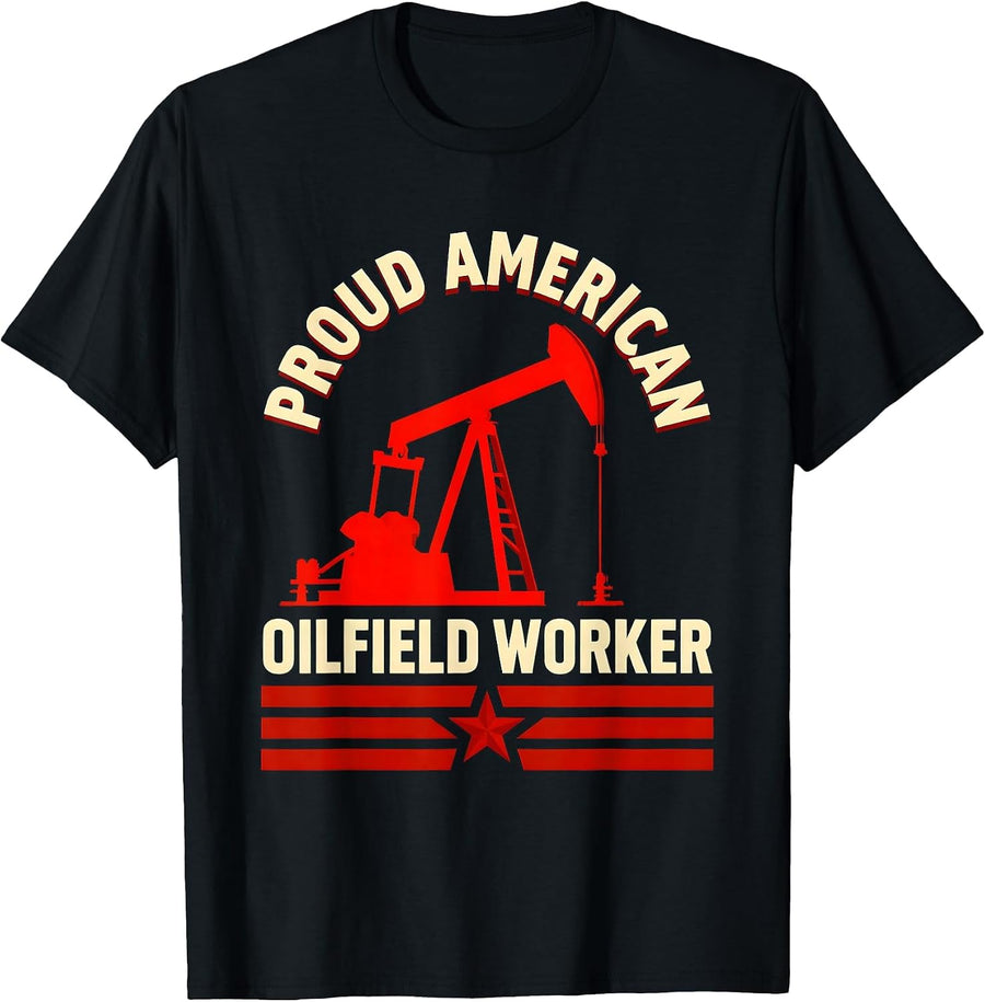 Men's Proud American Oilfield Worker Patriotic Oil Rig Worker Gift T-Shirt - Black