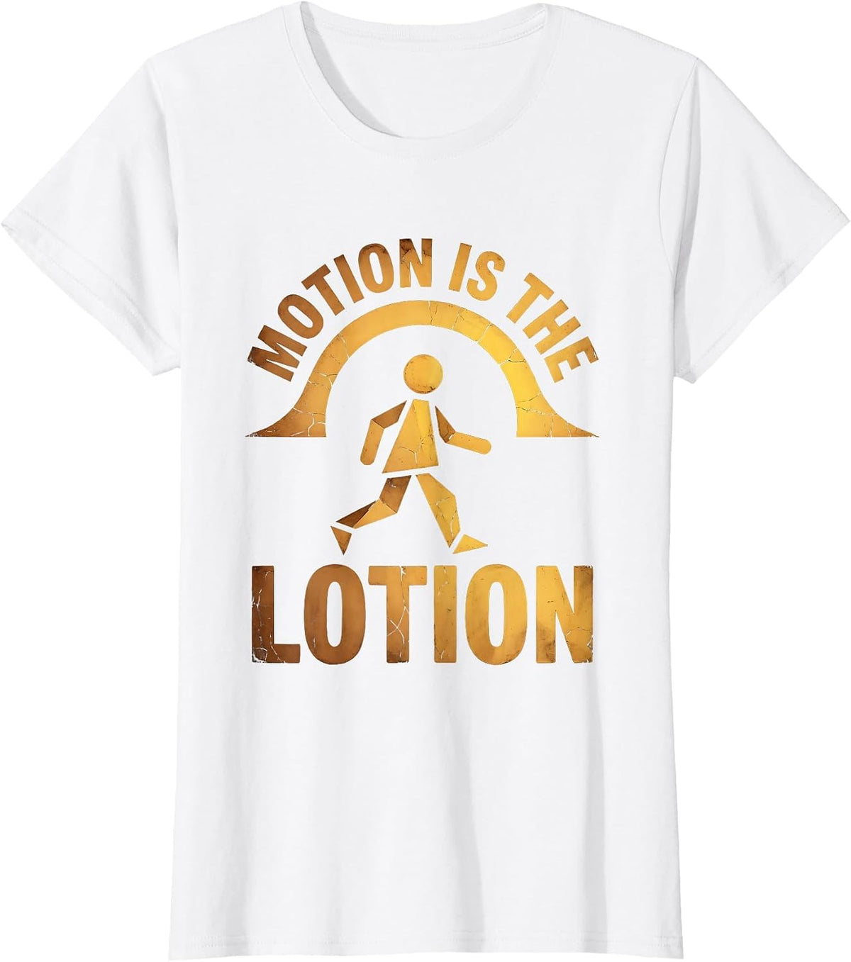 Motion Is The Lotion Physical Therapy Design T-Shirt - White