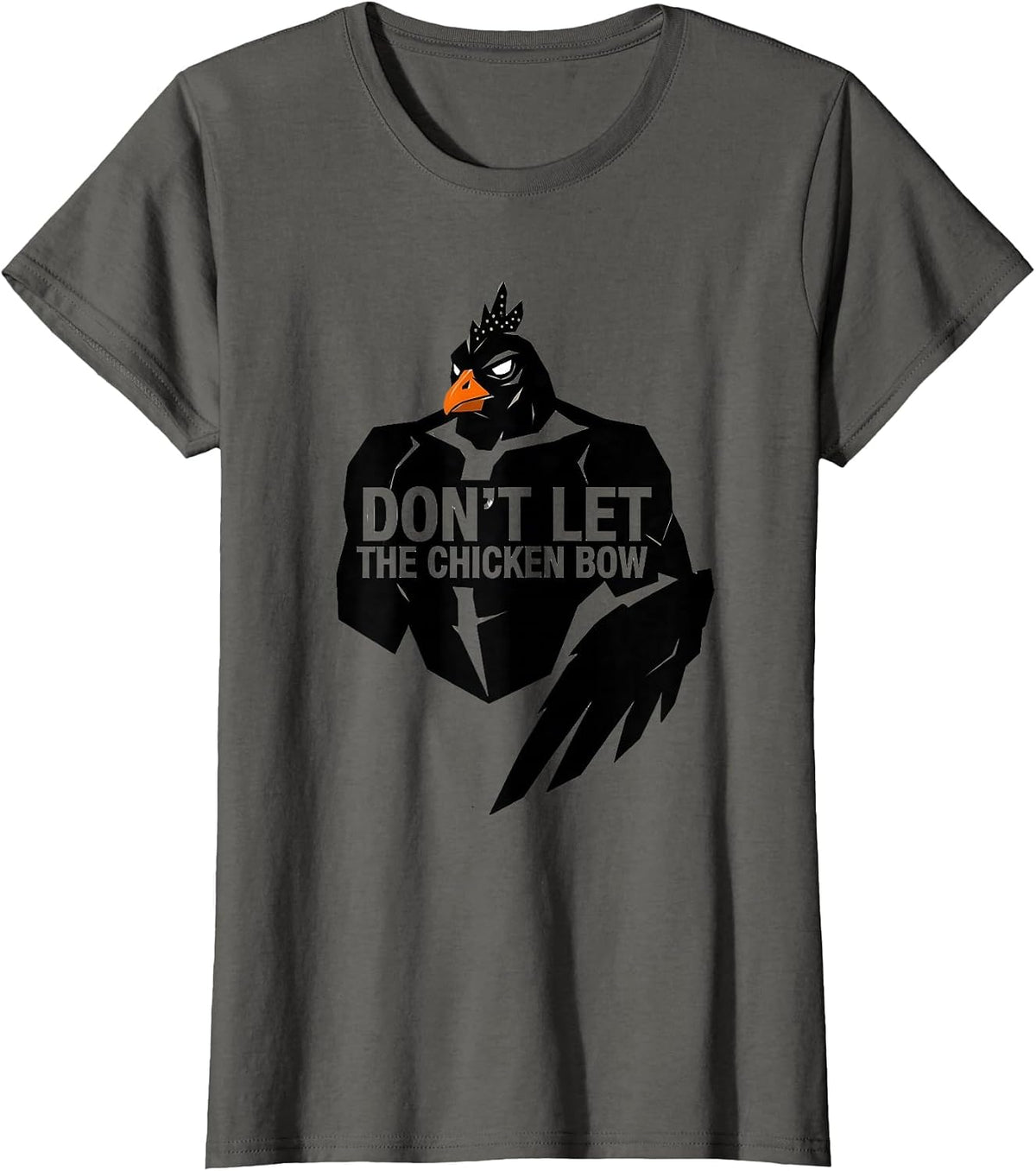 Women's Don't Let The Chicken Bow Funny Chicken Lover Farm Animal T-Shirt - Asphalt Grey