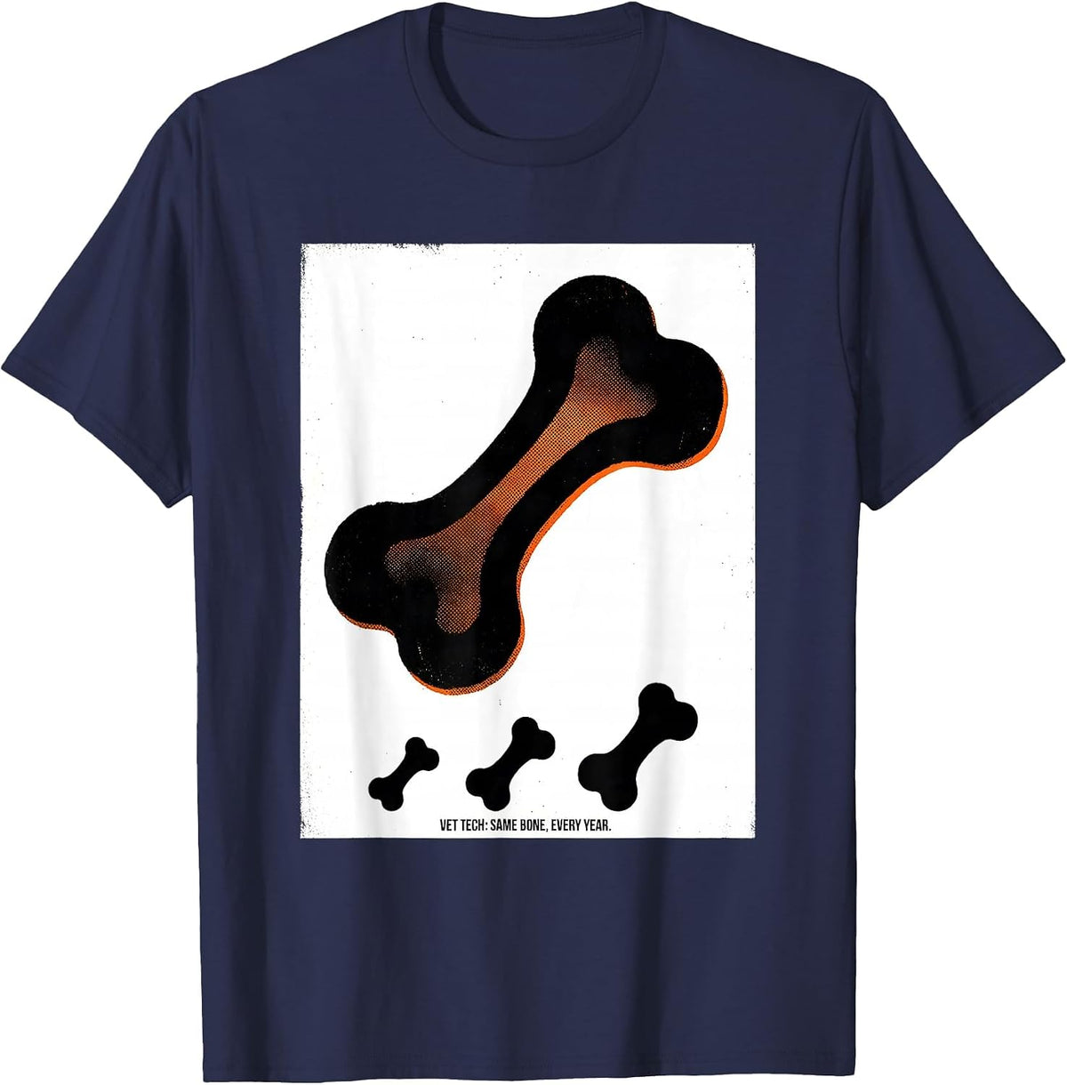 Men's Vet Tech: Same Bone, Every Year Funny Veterinary Staff T-Shirt - Navy Blue