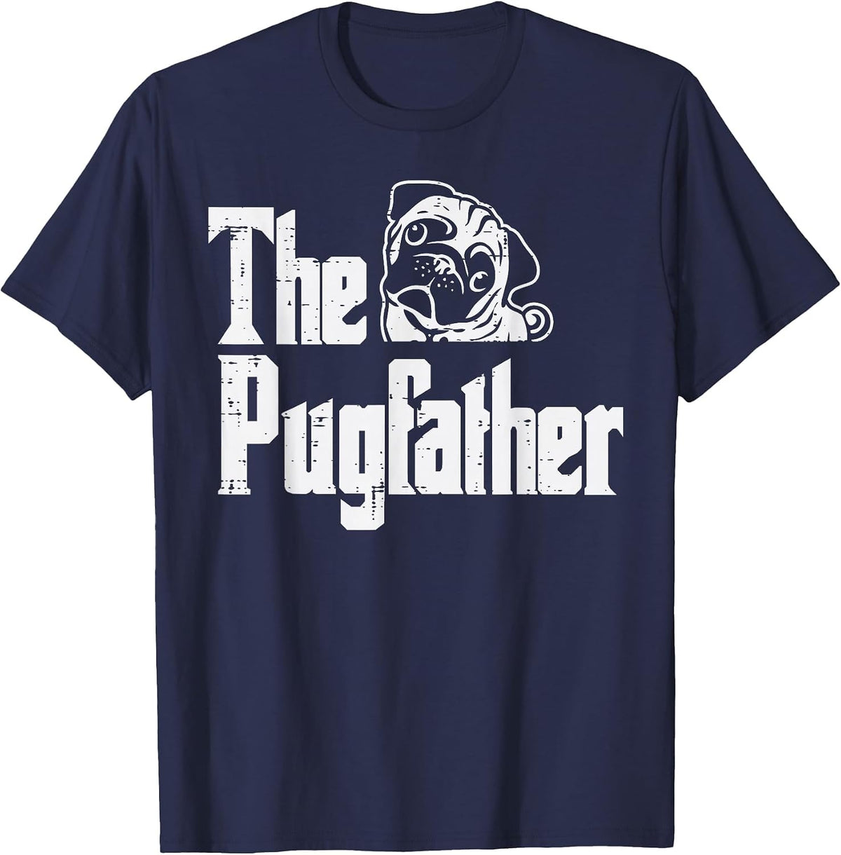 Fathers Day The Pug Father Pug Daddy Papa Fur Dad Dog Owner T-Shirt - Navy Blue
