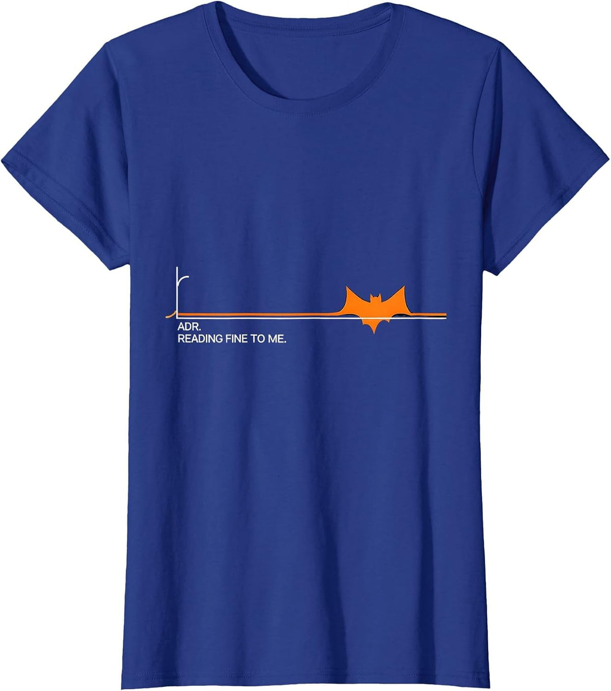 Women's ADR Reading Fine To Me Funny Vet Tech Halloween Workplace T-Shirt - Royal Blue