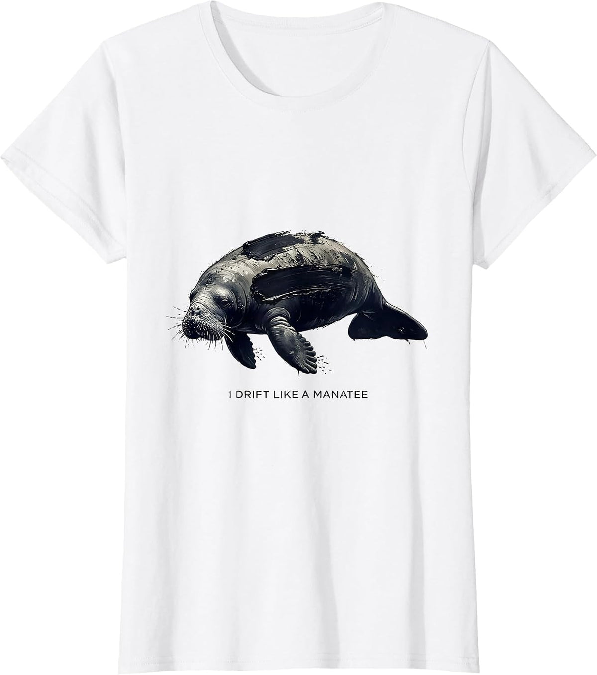 I Drift Like A Manatee Funny Manatee Lover Sea Animal Humor T-Shirt - White