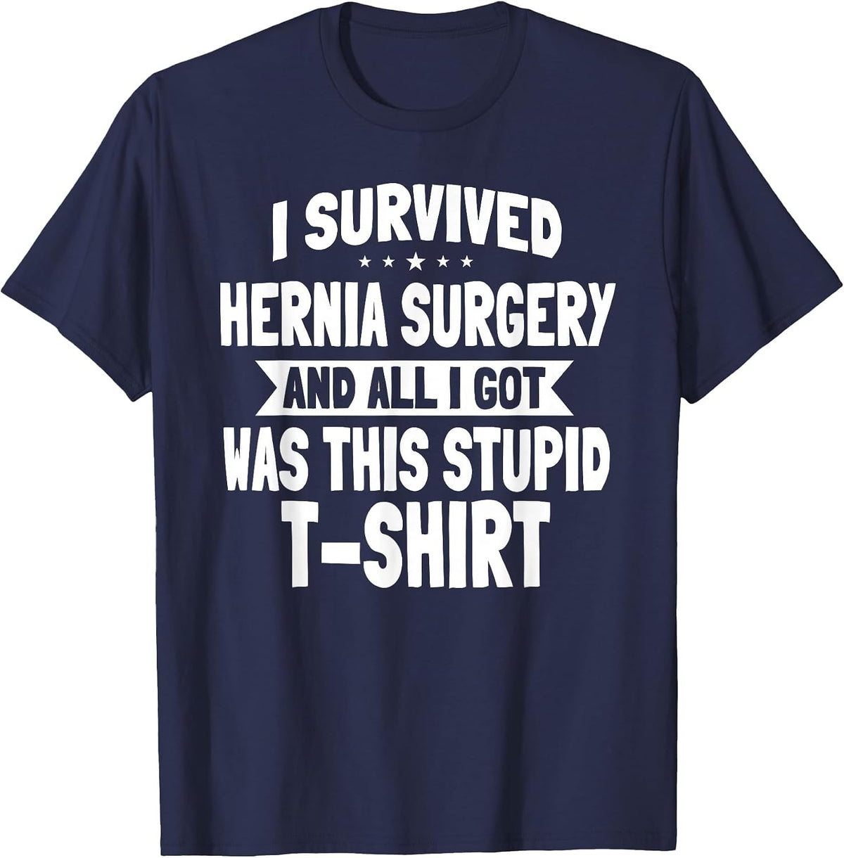 Hernia Surgery T-Shirt Herniorrhaphy Hernioplasty Surgical T-Shirt - Navy Blue