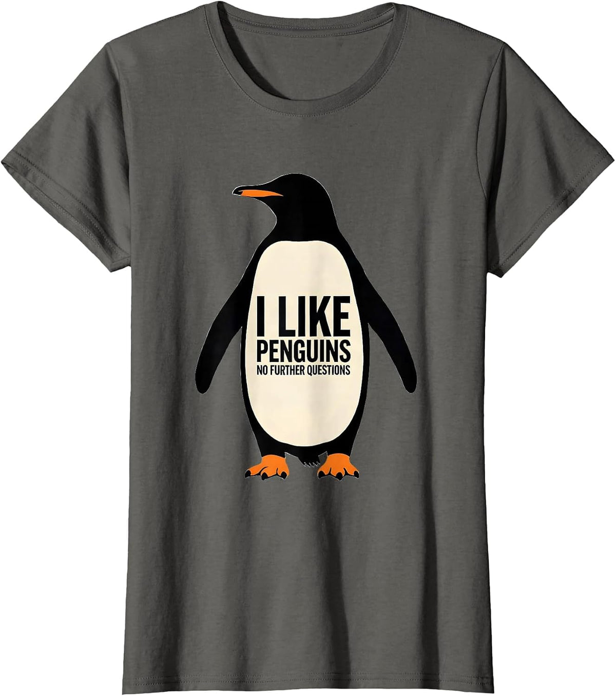 Women's I Like Penguins, No Further Questions Funny Penguin Lover T-Shirt - Asphalt Grey