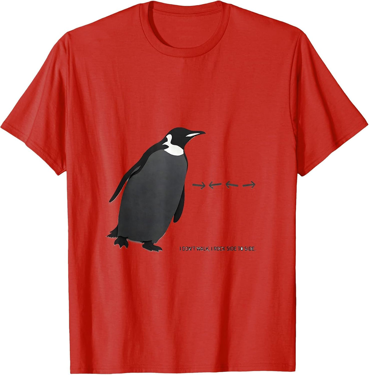 Men's I Don't Walk, I Rock Side To Side Funny Penguin Lover T-Shirt - Red