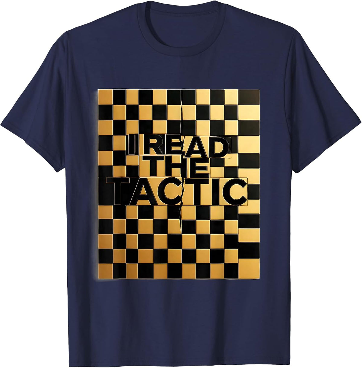 Men's I Read The Tactic Funny Chess Player Gift Chess Lover Humor T-Shirt - Navy Blue