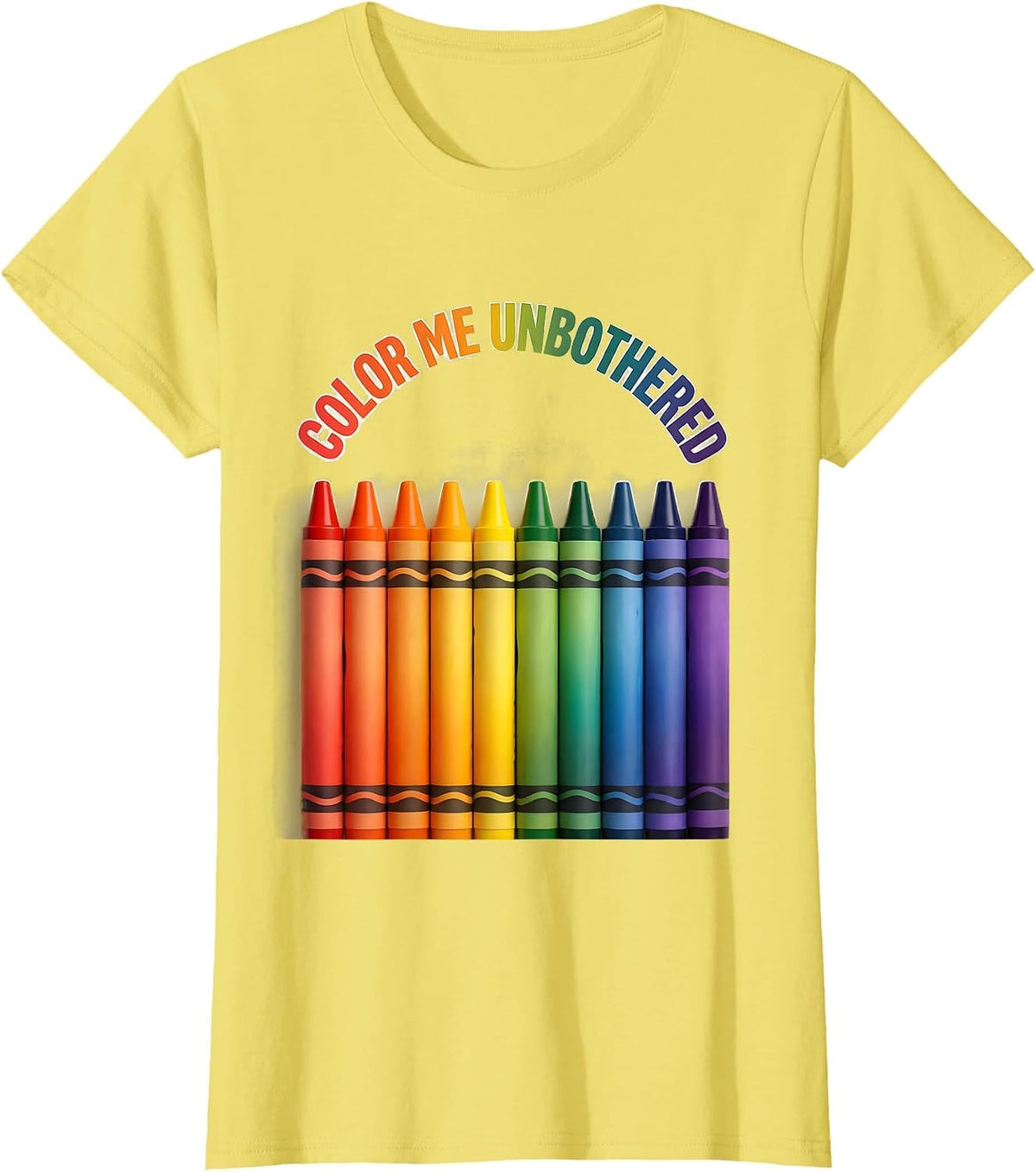 Color Me Unbothered Crayon Art Design T-Shirt - Lemon Yellow