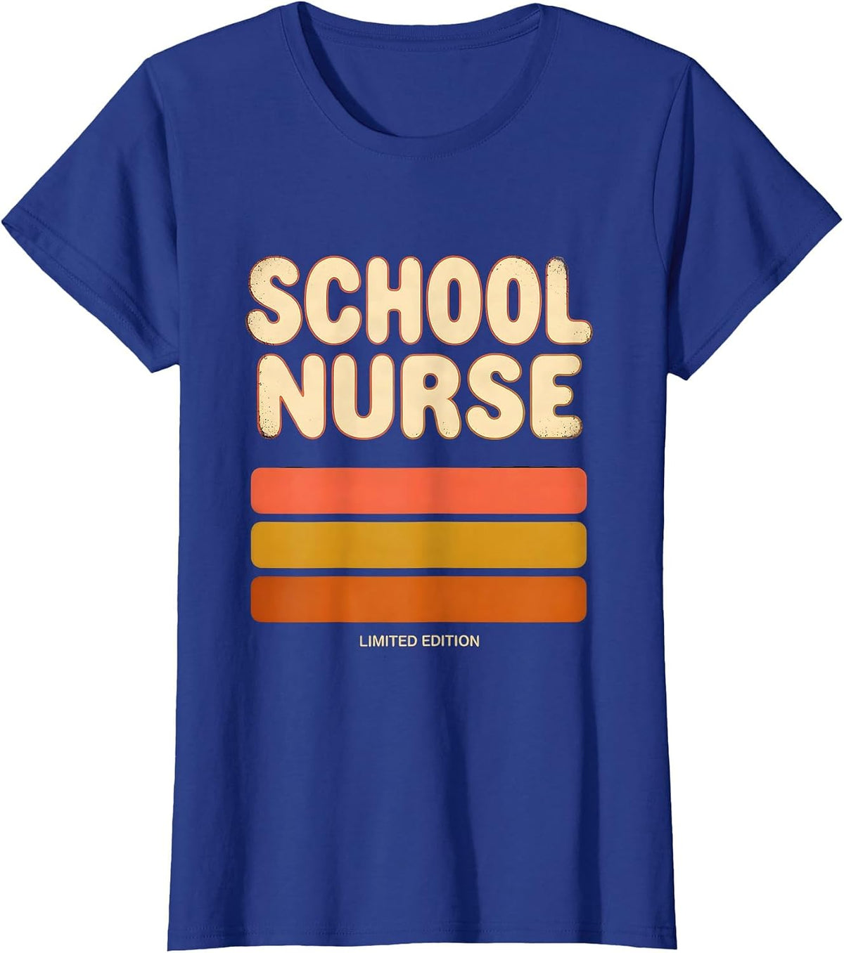 Women's SCHOOL NURSE LIMITED EDITION Funny Job Title Profession T-Shirt - Royal Blue