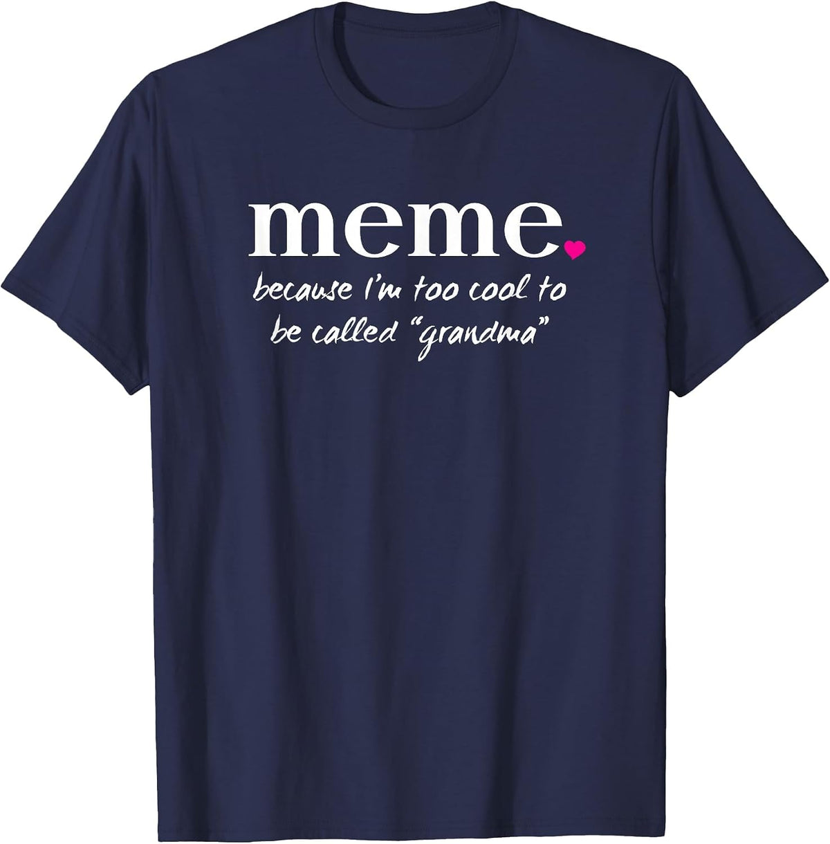 AS tees Meme Too Cool Grandma T-Shirt T-Shirt - Navy Blue