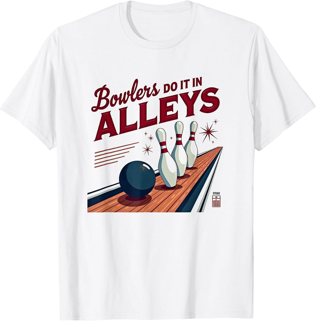 Mademark Bowling T-Shirt - White-bowlers Do It in Alleys