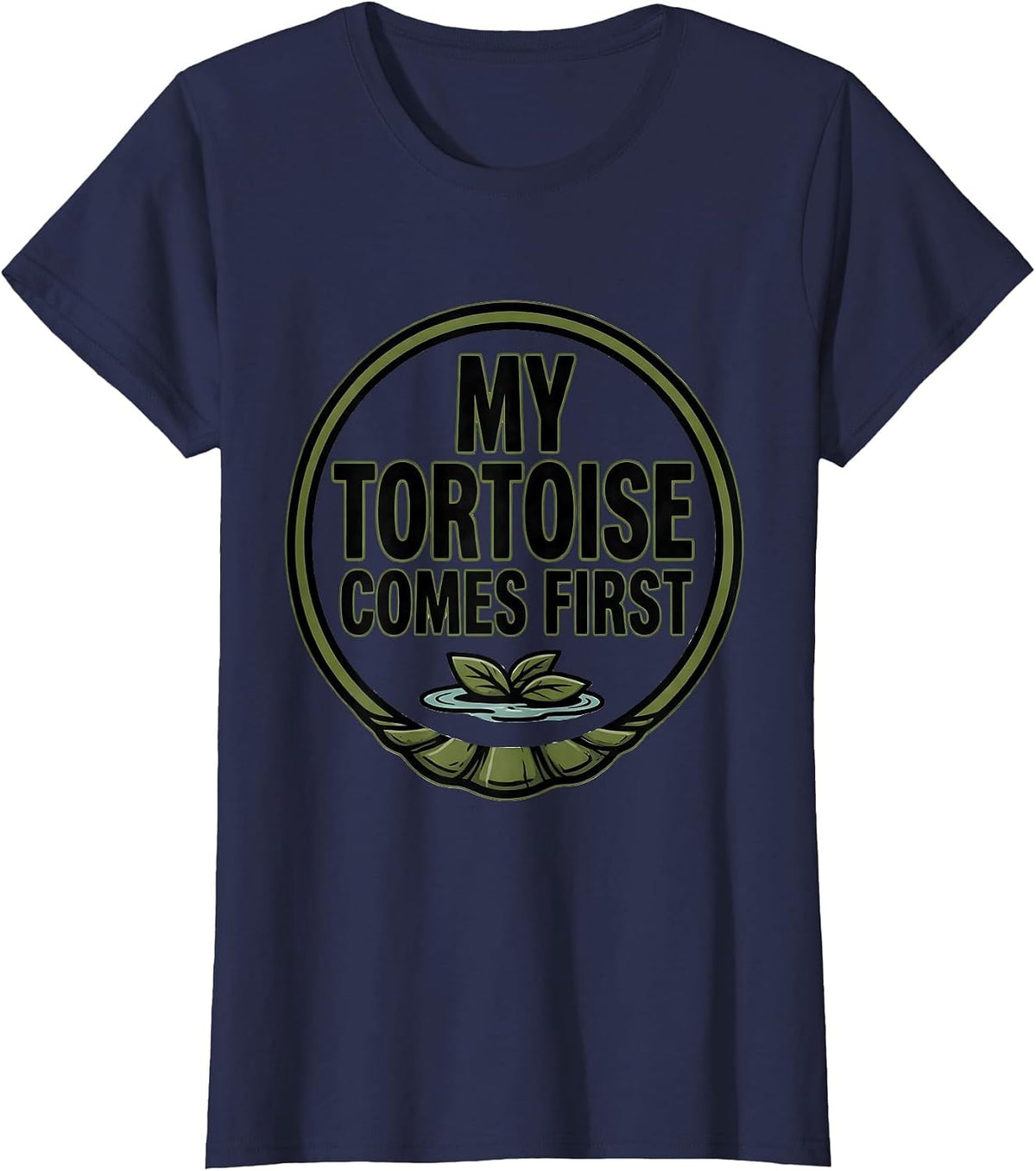 Women's My Tortoise Comes First Funny Turtle Lover Pet Owner Humor T-Shirt - Navy Blue