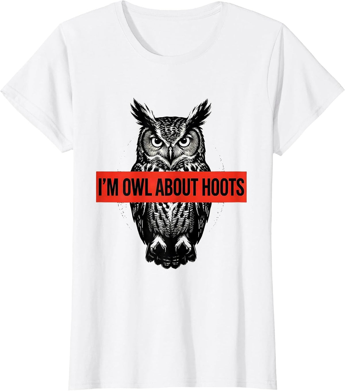 Women's I'm Owl About Hoots Funny Owl Lover Retro Humor Vintage T-Shirt - White