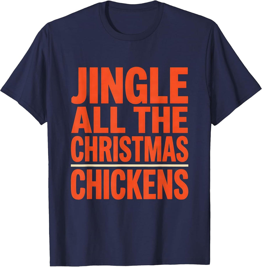 Jingle All The Christmas Chickens Funny Chicken Lover T-Shirt - Navy Blue