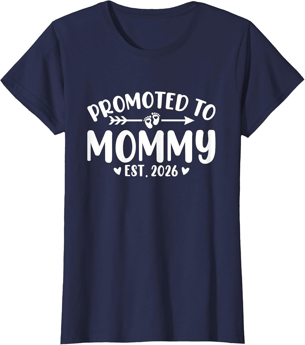 Promoted to Mommy 2026 Soon to Be Mom Baby Reveal to New Mom T-Shirt - Navy Blue
