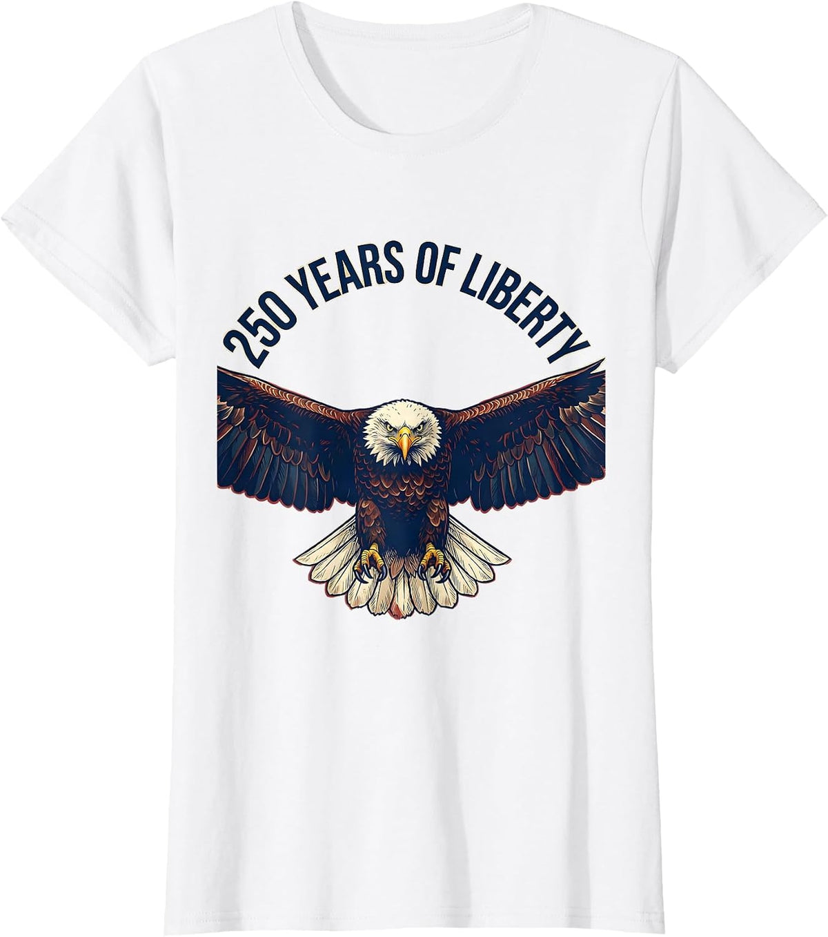 250 Years of Liberty Bald Eagle Patriotic 250th Anniversary T-Shirt - White