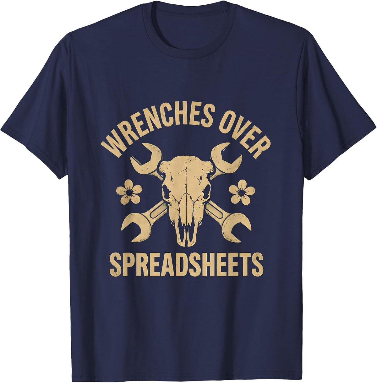 Wrenches Over Spreadsheets Blue Collar Pride T-Shirt - Navy Blue