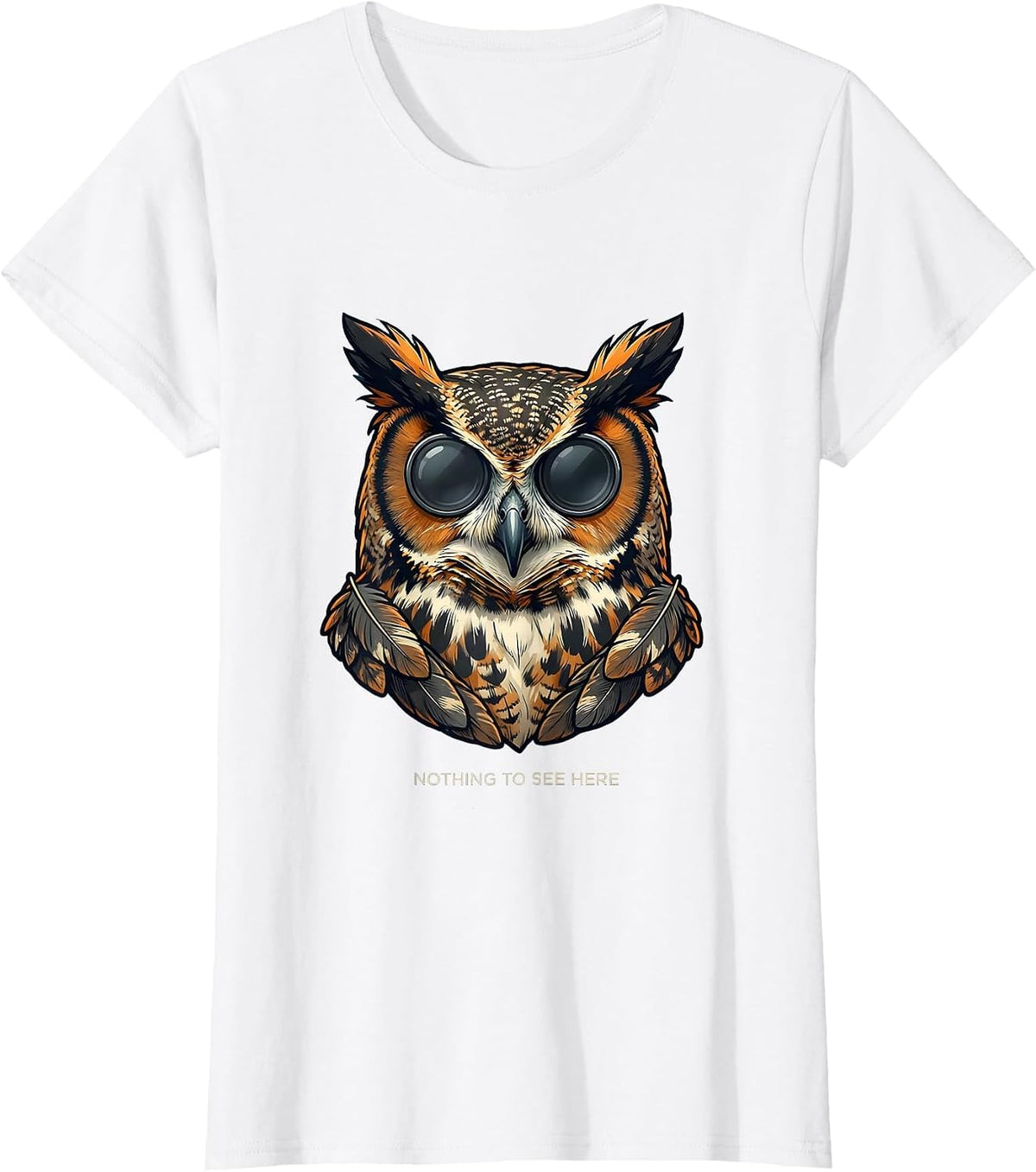 Nothing To See Here Funny Owl Wearing Sunglasses Bird Lover T-Shirt - White