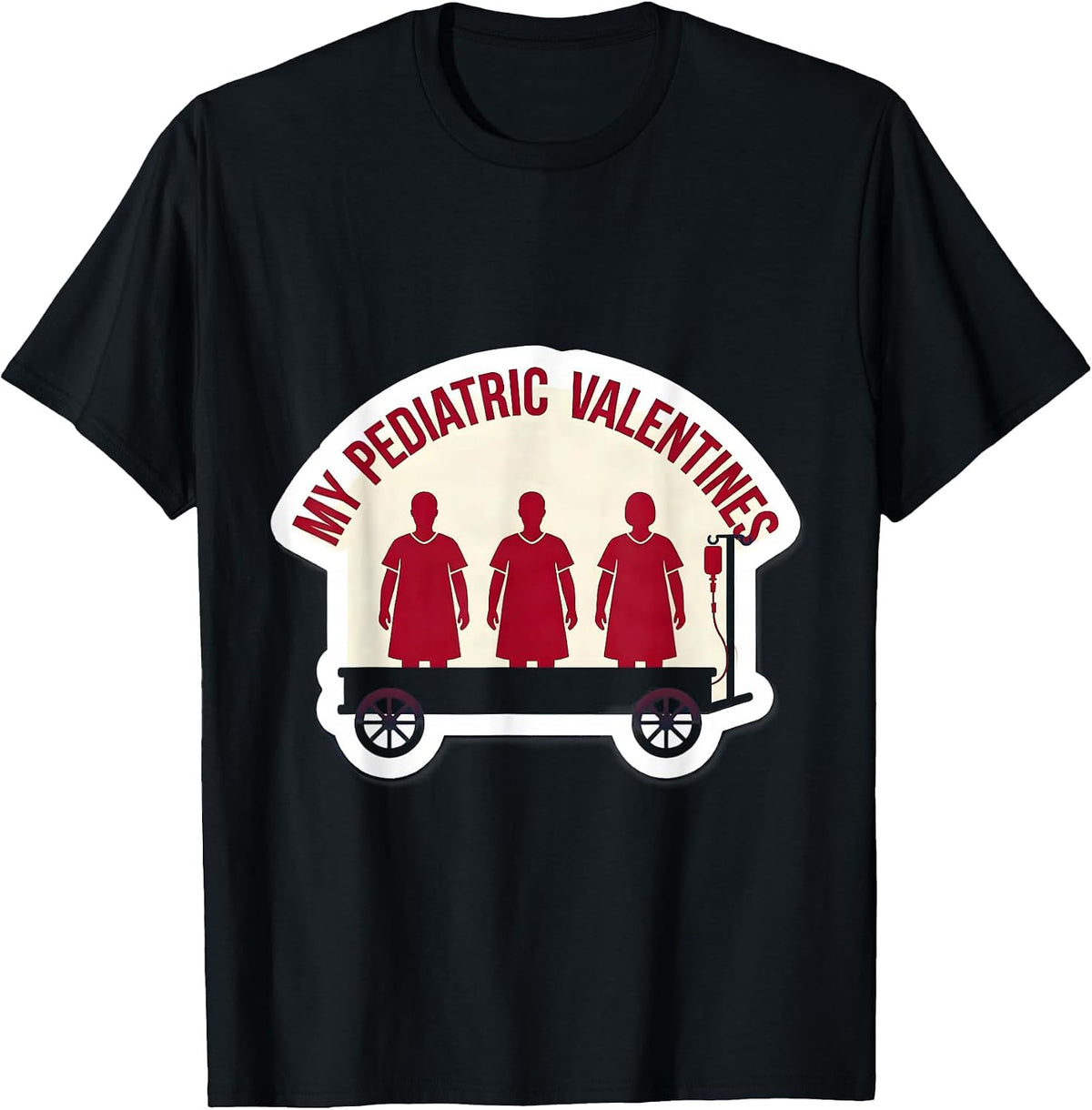 Men's My Pediatric Valentines Funny Nurse Valentine Humor T-Shirt - Black
