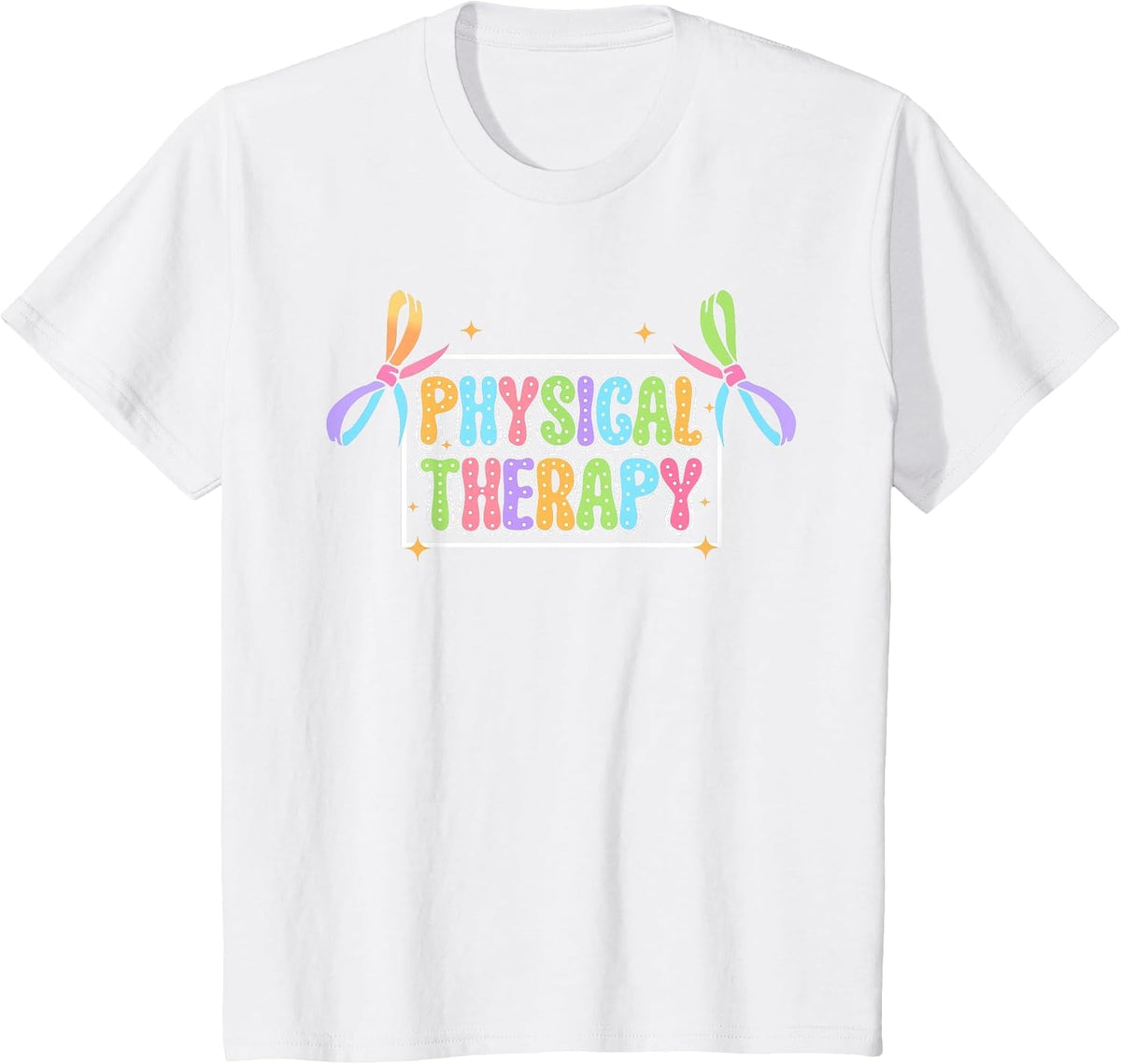 Physical Therapy PT PTA Physical Therapist T-Shirt - White