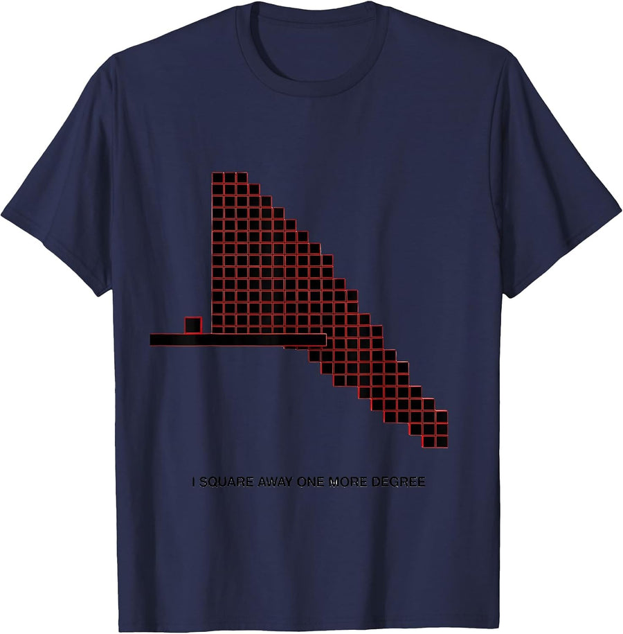 I Square Away One More Degree Geometric Physical Therapist T-Shirt - Navy Blue