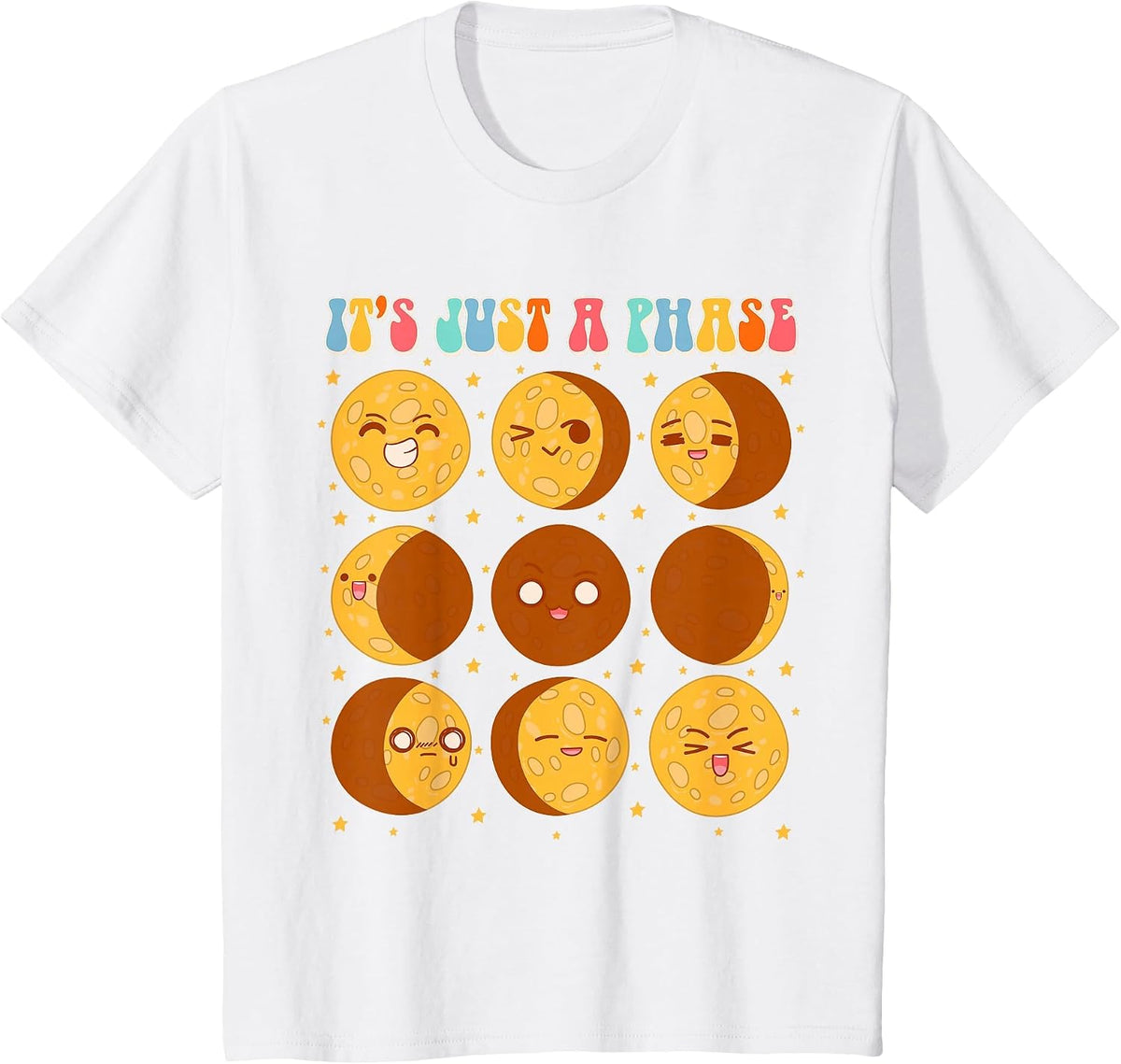 Moon Phase Science Lover Astronomy Lover It's Just A Phase T-Shirt - White