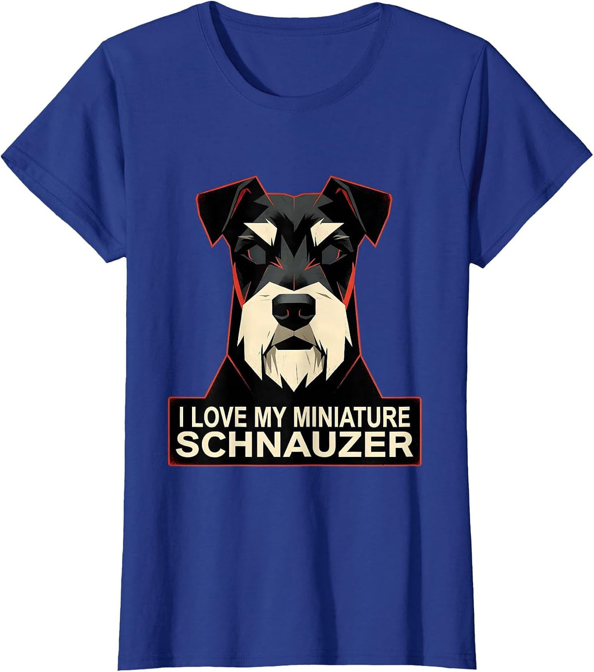 Women's I Love My Miniature Schnauzer Funny Schnauzer Lover Pet T-Shirt - Royal Blue