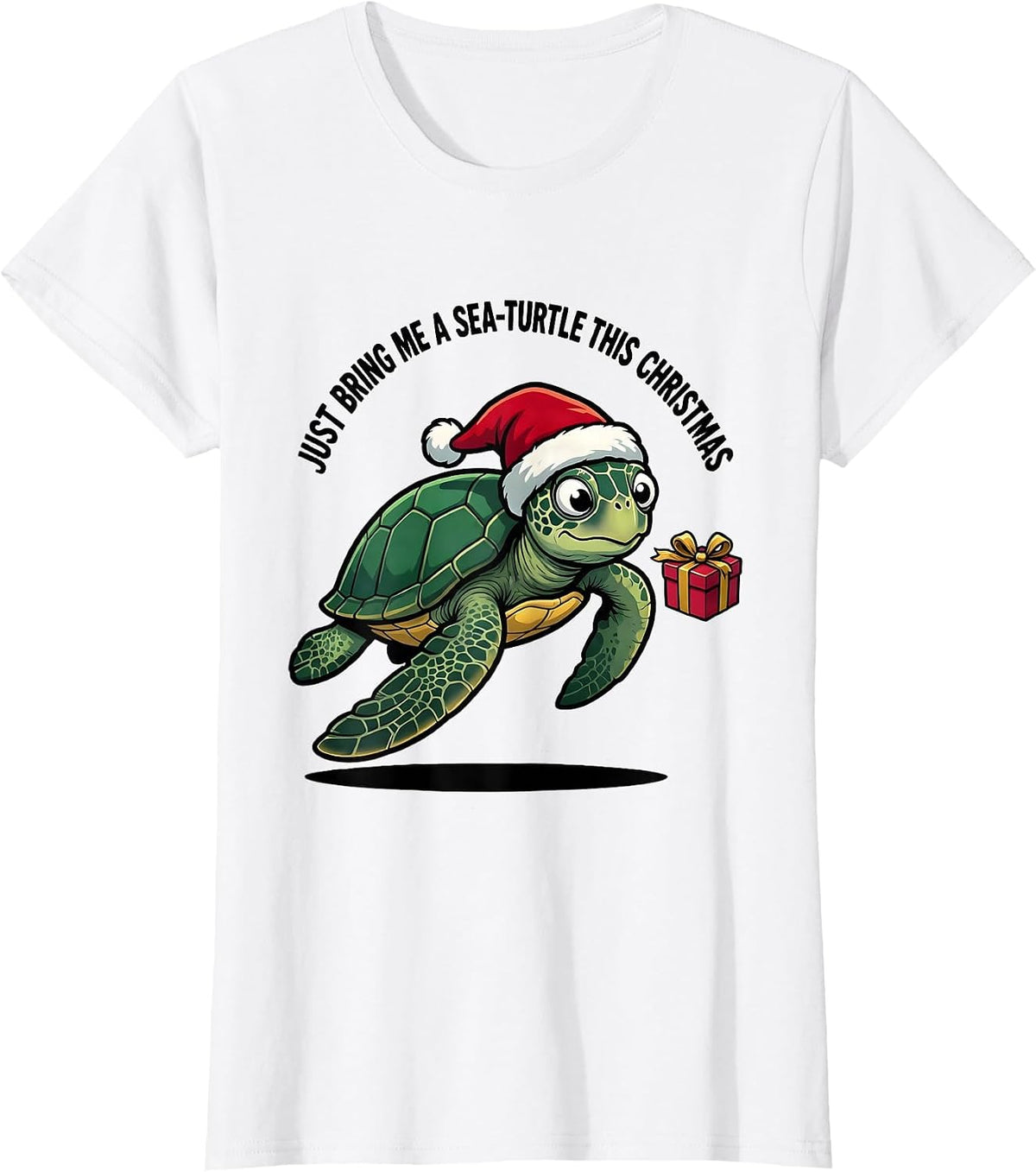 Women's Just Bring Me A Sea Turtle This Christmas Sea Turtle Lover T-Shirt - White