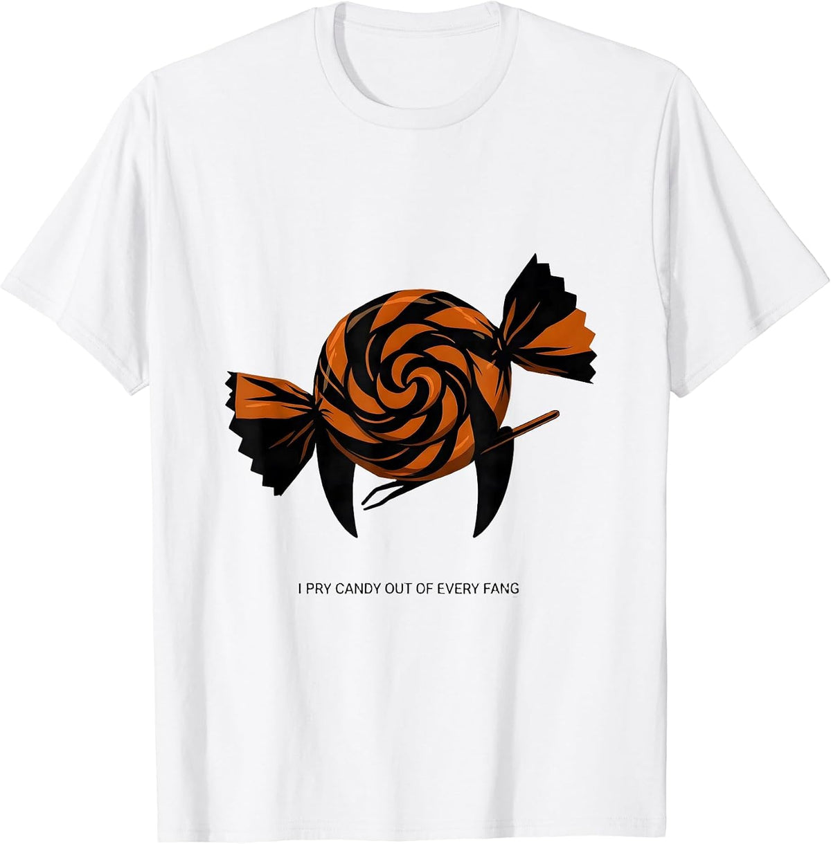 Men's I Pry Candy Out Of Every Fang Funny Dental Hygienist T-Shirt - White