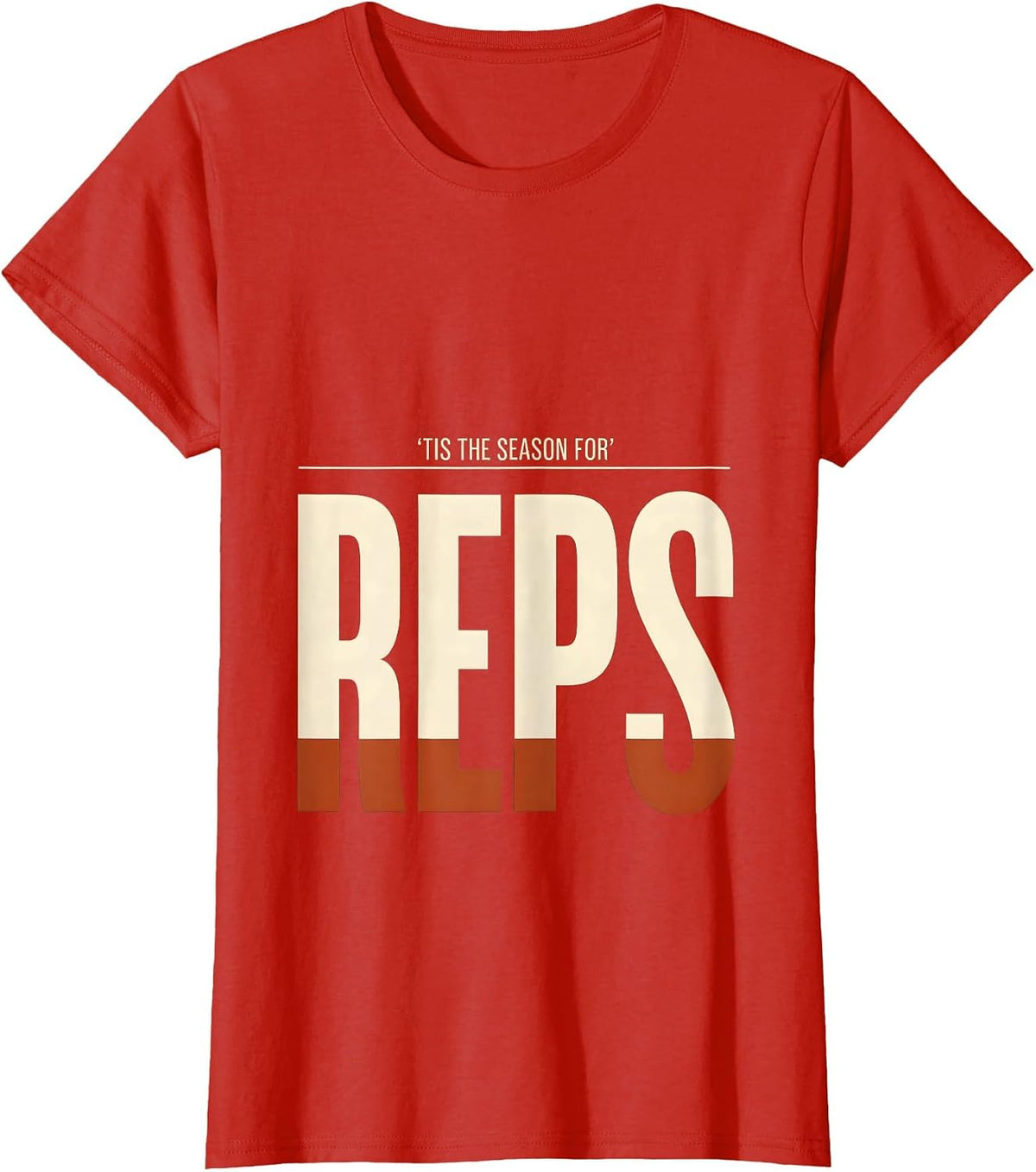 Women's 'Tis The Season For Reps Funny Physical Therapy Christmas T-Shirt - Red