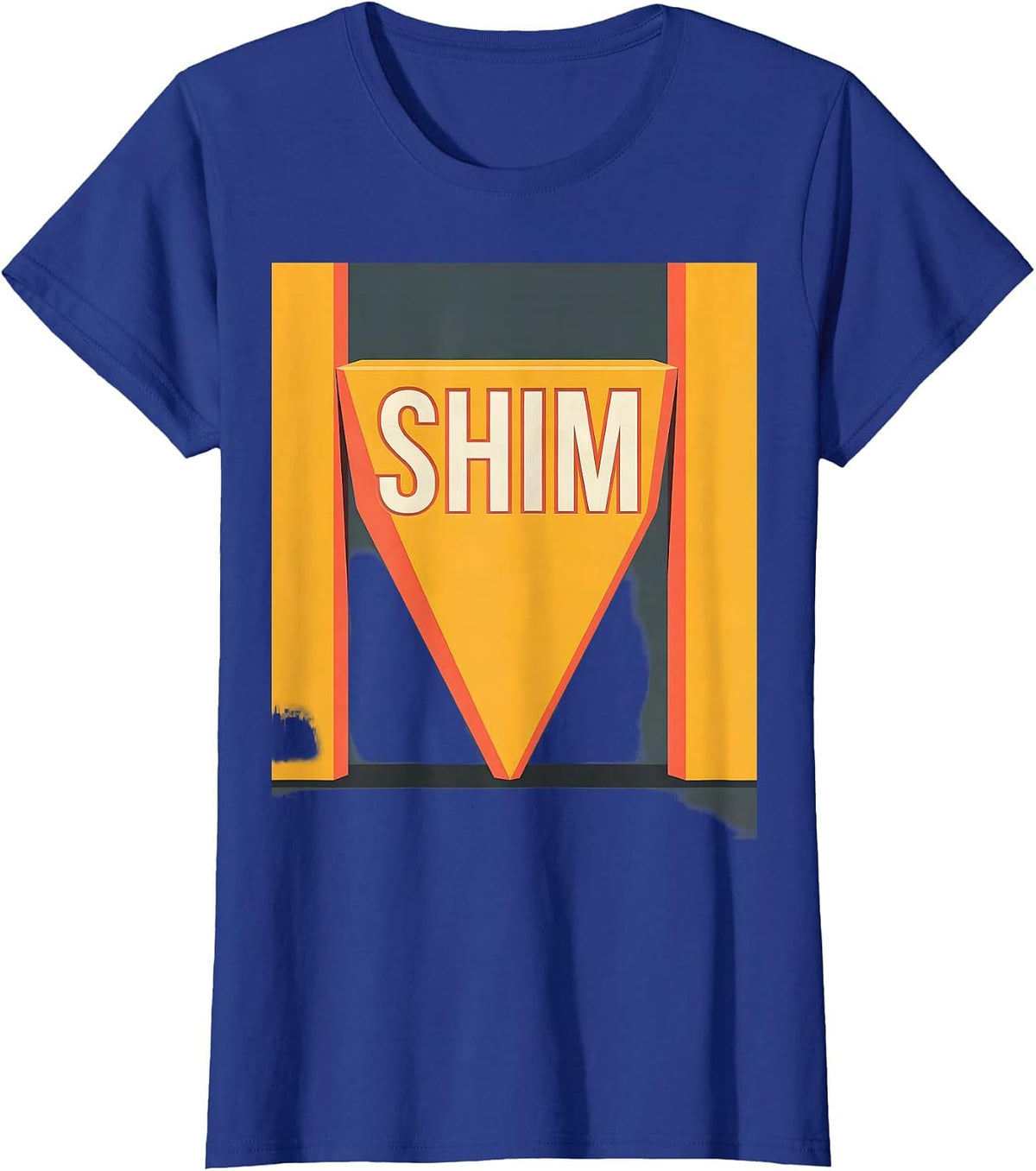 Women's SHIM Funny Construction Worker Contractor Gag Gift T-Shirt - Royal Blue