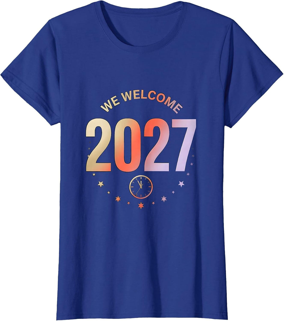 Women's We Welcome 2027 Gradient Family Matching New Years Eve Party T-Shirt - Royal Blue