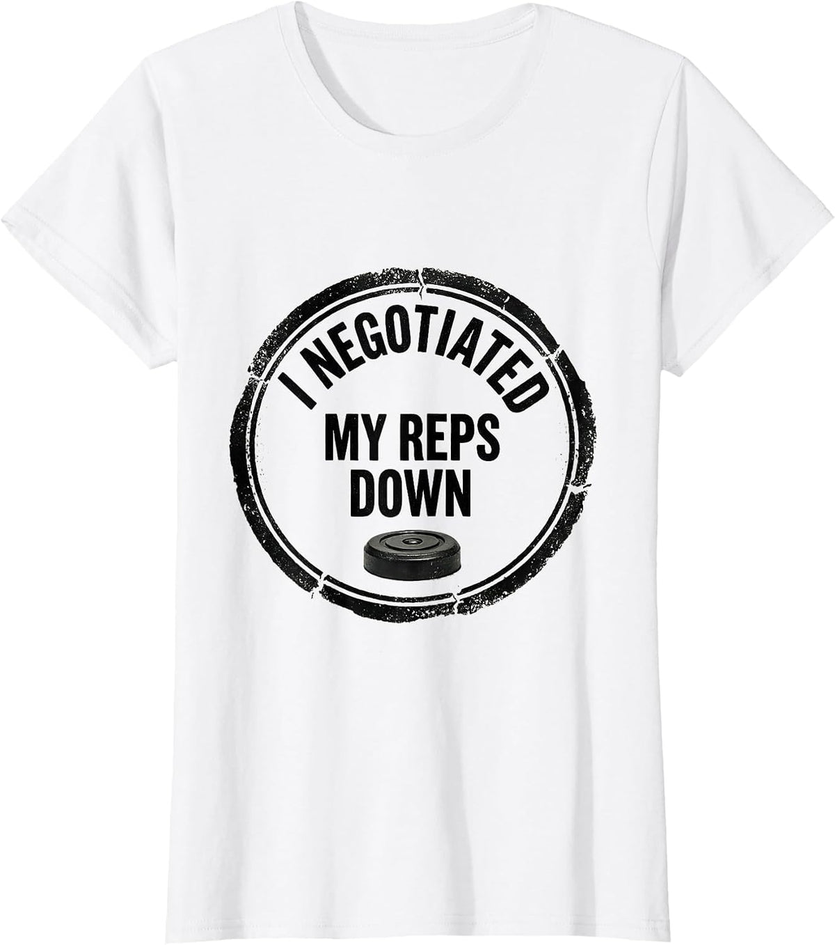 I Negotiated My Reps Down Funny Gym Weightlifting Workout T-Shirt - White
