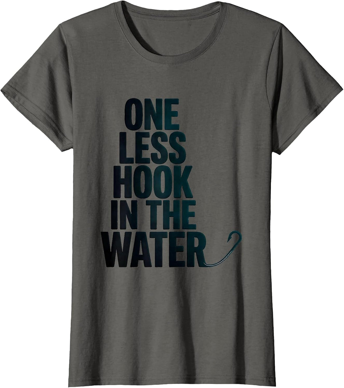 Women's One Less Hook In The Water Funny Sea Turtle Ocean Animal T-Shirt - Asphalt Grey