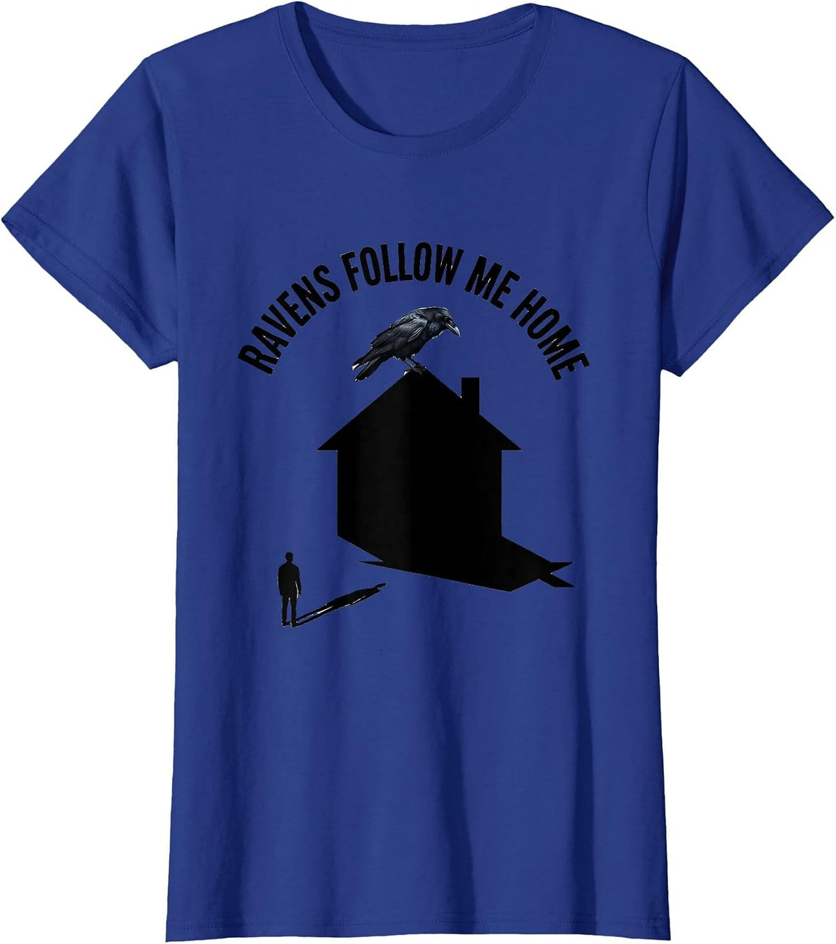 Women's Ravens Follow Me Home Gothic Dark Art Design T-Shirt - Royal Blue