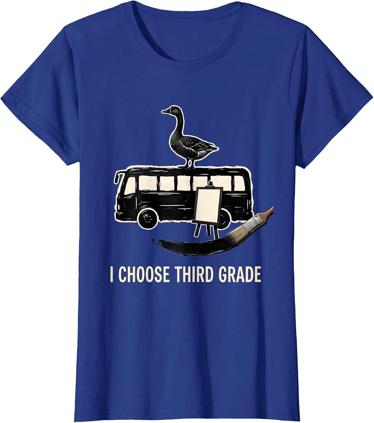 Women's I Choose Third Grade Cute Goose Teacher Back To School T-Shirt - Royal Blue