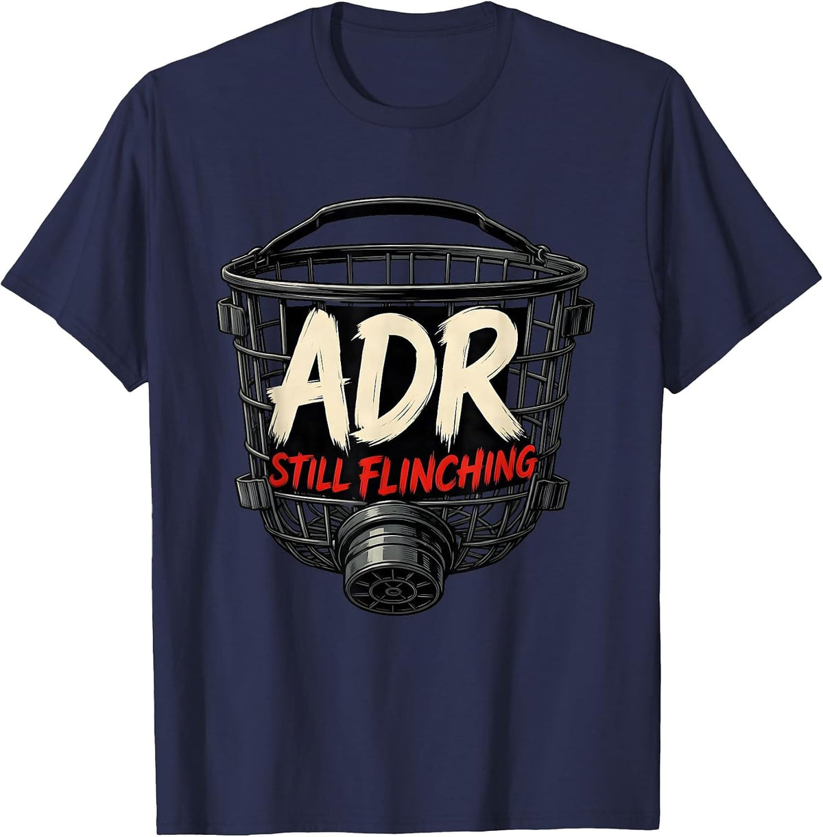 ADR Still Flinching Funny Vet Tech Veterinary Technician T-Shirt - Navy Blue