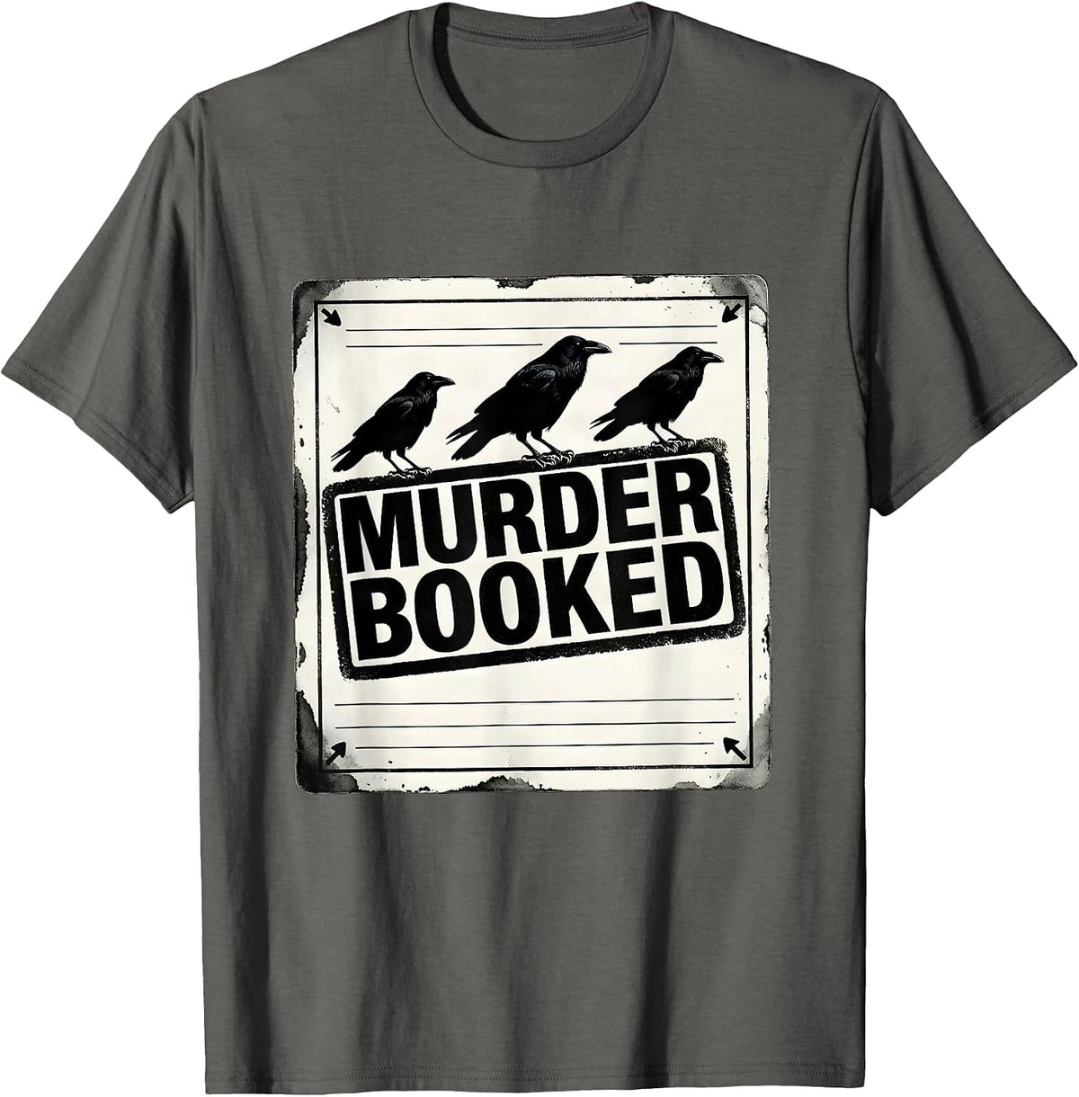 Men's Murder Booked Dark Humor Crow Raven Gothic T-Shirt - Asphalt Grey