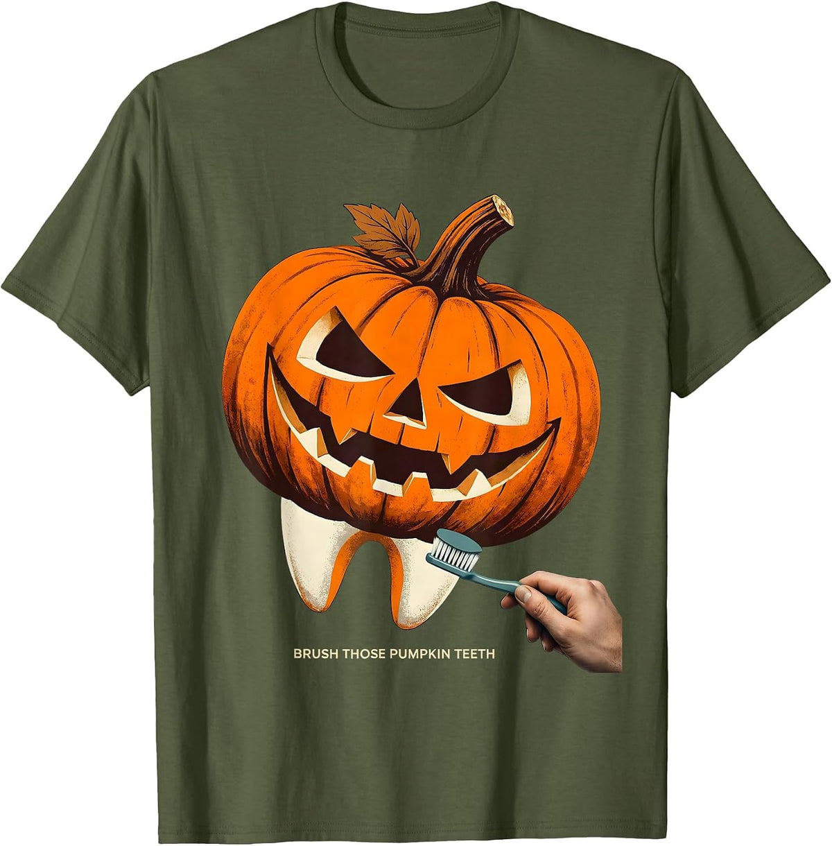 Men's Brush Those Pumpkin Teeth Funny Dental Hygienist Halloween T-Shirt - Olive Green